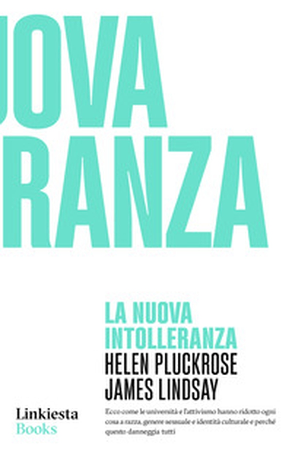 La nuova intolleranza - Librerie.coop La nuova intolleranza - Librerie.coop
