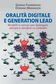 Oralità digitale e generation lead - Librerie.coop Oralità digitale e generation lead - Librerie.coop