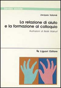 La relazione di aiuto e la formazione al colloquio - Librerie.coop