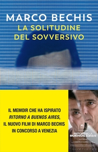 La solitudine del sovversivo - Librerie.coop