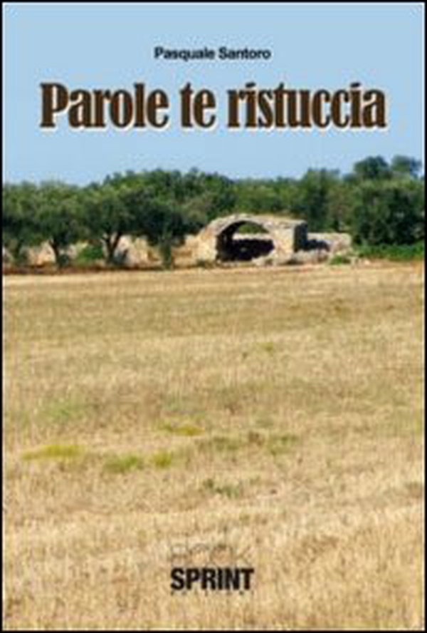 Parole te ristuccia - Librerie.coop Parole te ristuccia - Librerie.coop