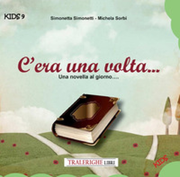 C'era una volta... una novella al giorno - Librerie.coop C'era una volta... una novella al giorno - Librerie.coop