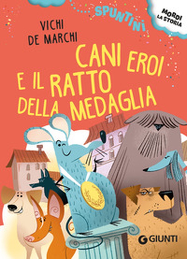 Cani eroi e il ratto della medaglia. Ediz. ad alta leggibilità - Librerie.coop Cani eroi e il ratto della medaglia. Ediz. ad alta leggibilità - Librerie.coop