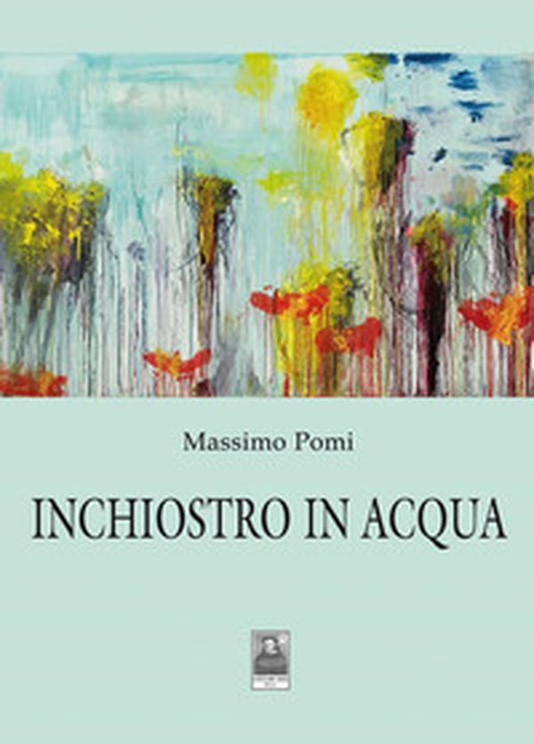 Inchiostro in acqua - Librerie.coop Inchiostro in acqua - Librerie.coop