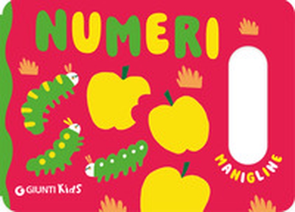 Numeri. Le manigline - Librerie.coop
