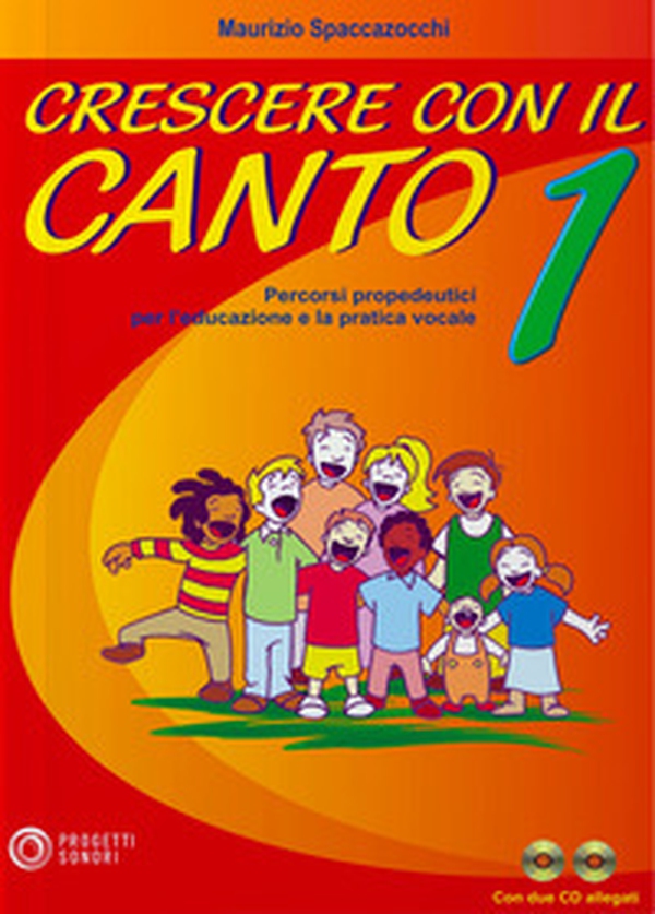 Crescere con il canto - Vol. 1 - Librerie.coop