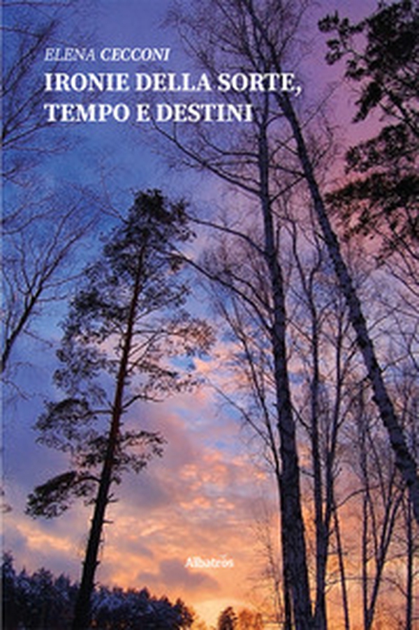 Ironie della sorte, tempo e destini - Librerie.coop Ironie della sorte, tempo e destini - Librerie.coop