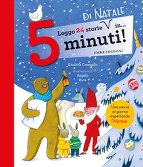 Leggo 24 storie di Natale in... 5 minuti! Stampatello maiuscolo - Librerie.coop Leggo 24 storie di Natale in... 5 minuti! Stampatello maiuscolo - Librerie.coop