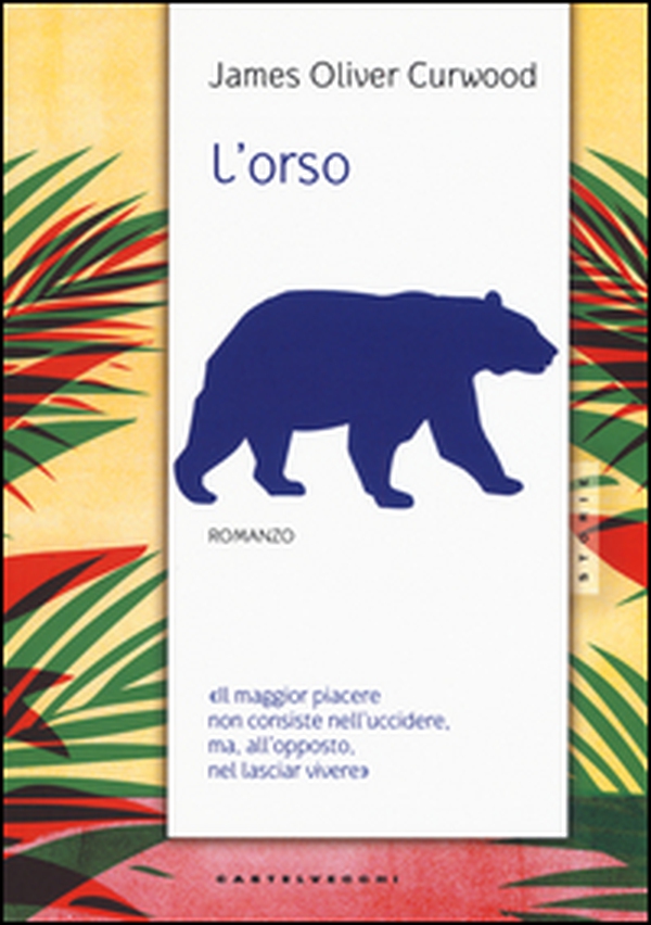 L'orso - Librerie.coop L'orso - Librerie.coop