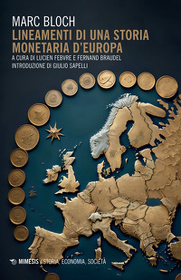 Lineamenti di una storia monetaria d'Europa - Librerie.coop Lineamenti di una storia monetaria d'Europa - Librerie.coop
