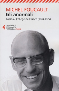 Gli anormali. Corso al Collège de France (1974-1975) - Librerie.coop