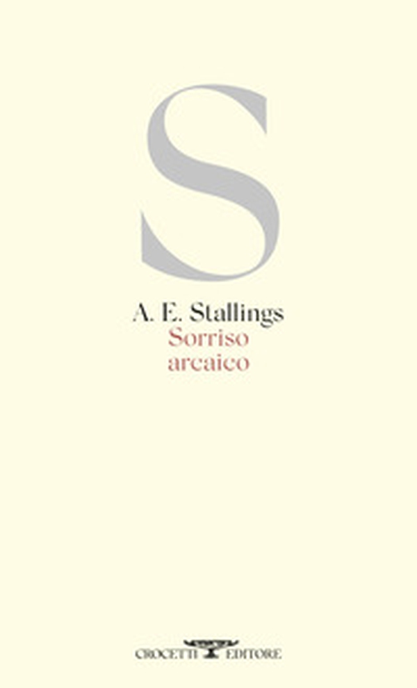 Sorriso arcaico. Testo inglese a fronte - Librerie.coop Sorriso arcaico. Testo inglese a fronte - Librerie.coop