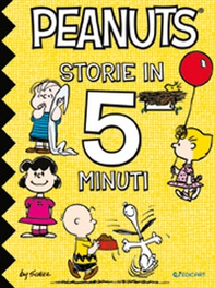 Peanuts. Storie in 5 minuti - Librerie.coop
