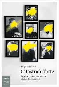 Catastrofi d'arte - Librerie.coop Catastrofi d'arte - Librerie.coop