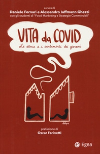 Vita da covid. Le storie e i sentimenti dei giovani - Librerie.coop