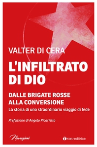 L’infiltrato di Dio - Librerie.coop