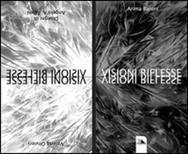 Visioni riflesse - Librerie.coop Visioni riflesse - Librerie.coop