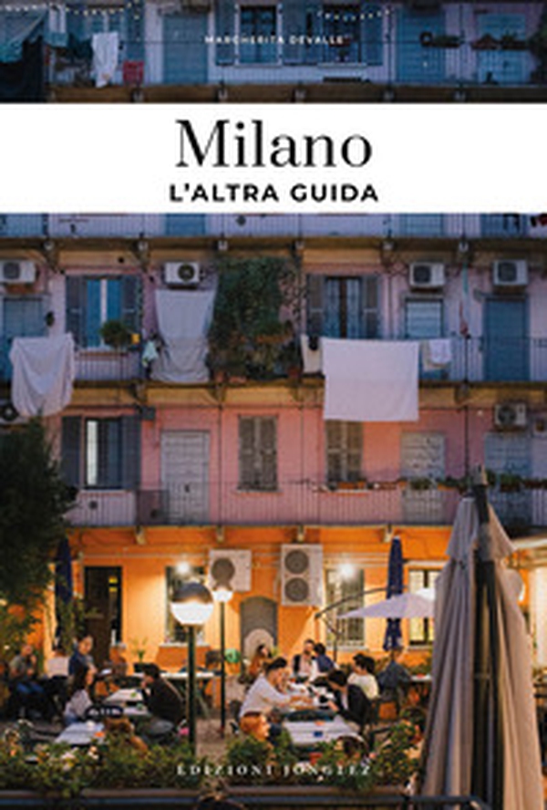 Milano, l'altra guida - Librerie.coop Milano, l'altra guida - Librerie.coop