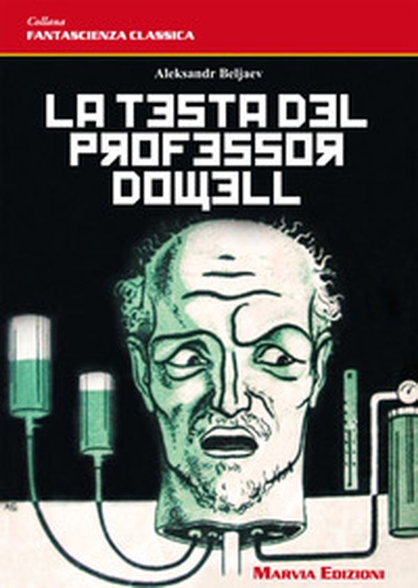 La testa del professor Dowell - Librerie.coop