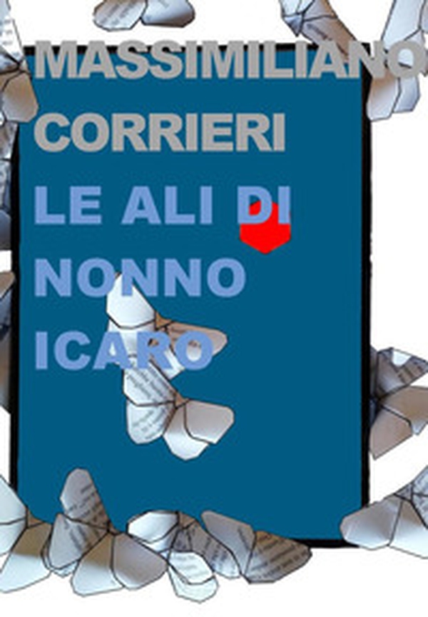 Le ali di nonno Icaro - Librerie.coop Le ali di nonno Icaro - Librerie.coop
