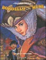 Mimi & Henri. Bordello delle muse - Librerie.coop