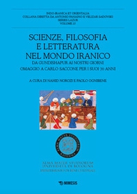 Scienze, filosofia e letteratura nel mondo iranico. Da Gundishapur ai nostri giorni - Librerie.coop Scienze, filosofia e letteratura nel mondo iranico. Da Gundishapur ai nostri giorni - Librerie.coop