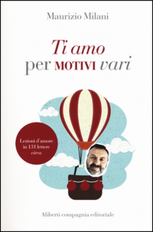 Ti amo per motivi vari - Librerie.coop Ti amo per motivi vari - Librerie.coop