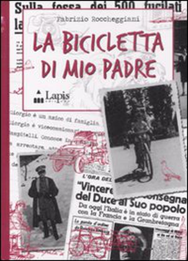 La bicicletta di mio padre - Librerie.coop La bicicletta di mio padre - Librerie.coop