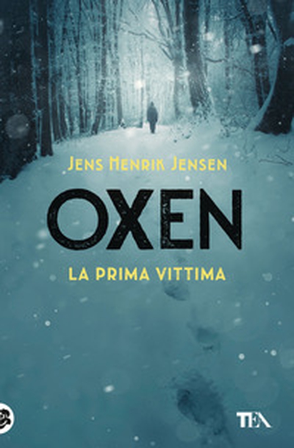 La prima vittima. Oxen - Vol. 1 - Librerie.coop La prima vittima. Oxen - Vol. 1 - Librerie.coop