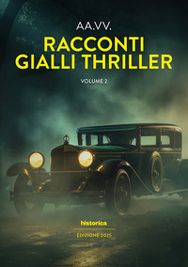Racconti gialli thriller - Vol. 2 - Librerie.coop Racconti gialli thriller - Vol. 2 - Librerie.coop