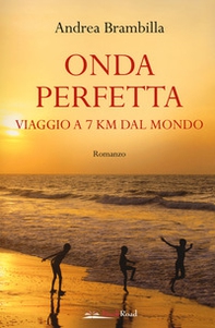 Onda perfetta. Viaggio a 7 km dal mondo - Librerie.coop