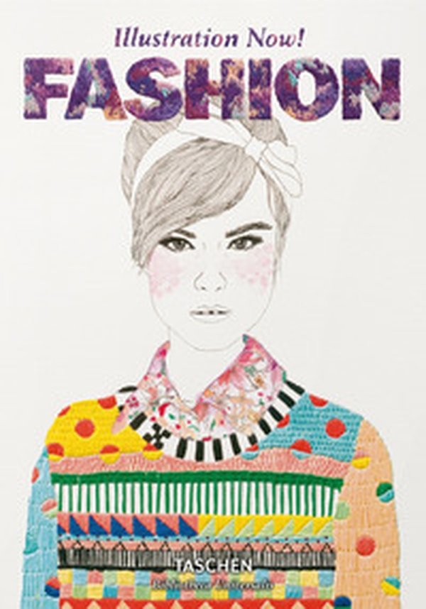 Illustration now! Fashion. Ediz. italiana, spagnola e portoghese - Librerie.coop Illustration now! Fashion. Ediz. italiana, spagnola e portoghese - Librerie.coop