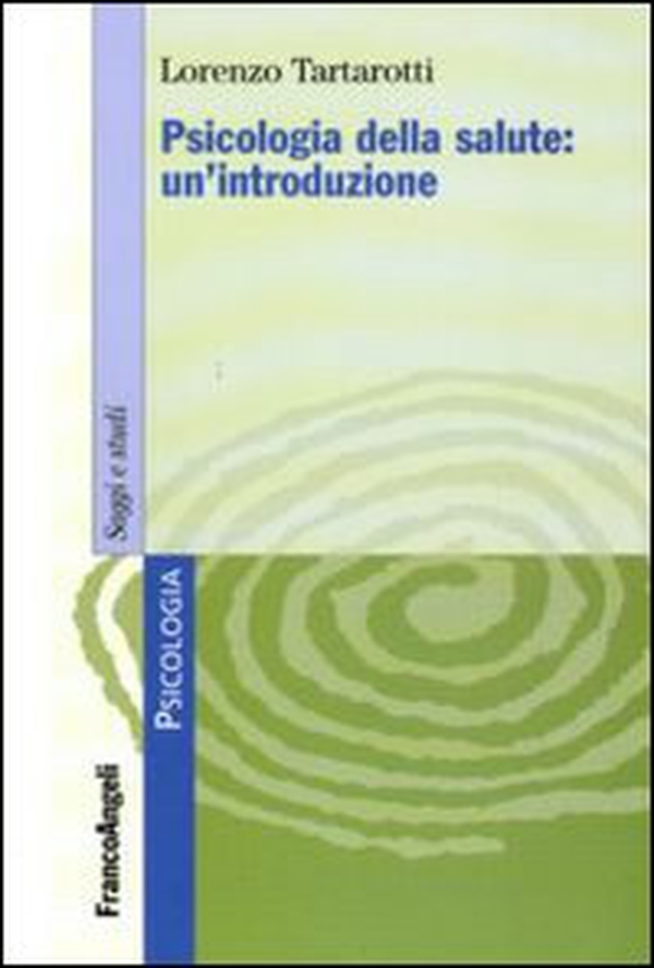 Psicologia della salute: un'introduzione - Librerie.coop Psicologia della salute: un'introduzione - Librerie.coop
