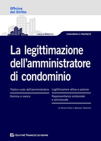 La legittimazione dell'amministratore di condominio - Librerie.coop La legittimazione dell'amministratore di condominio - Librerie.coop