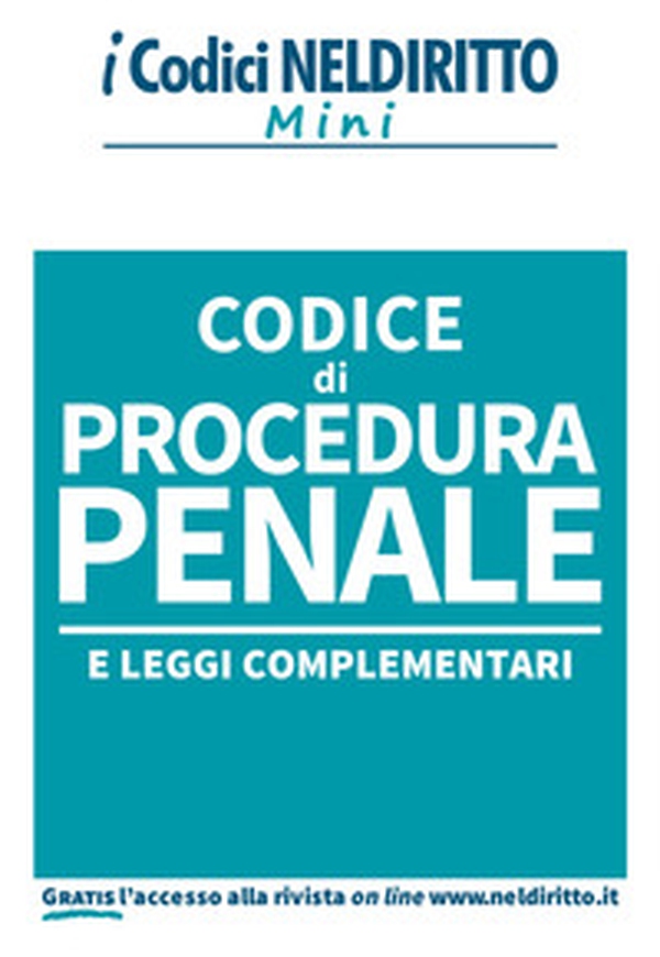 Codice di procedura penale e leggi complementari - Librerie.coop Codice di procedura penale e leggi complementari - Librerie.coop
