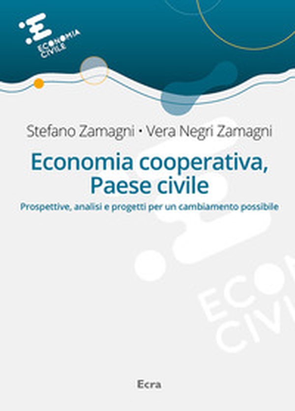 Economia cooperativa, Paese civile - Librerie.coop Economia cooperativa, Paese civile - Librerie.coop
