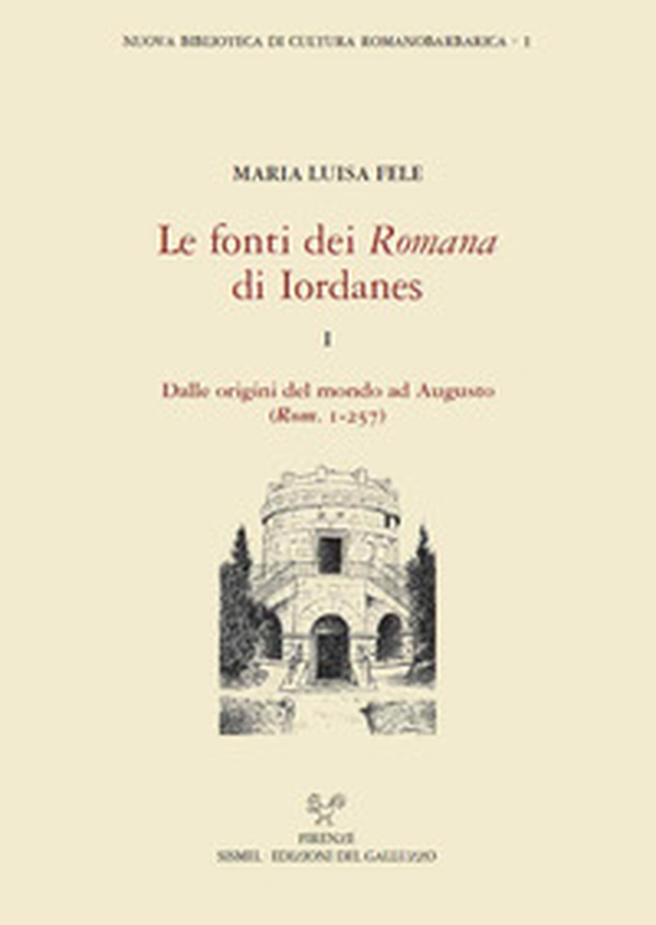 Le fonti dei «Romana» di Iordanes - Librerie.coop Le fonti dei «Romana» di Iordanes - Librerie.coop