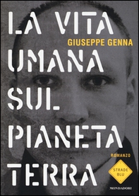 La vita umana sul pianeta Terra - Librerie.coop La vita umana sul pianeta Terra - Librerie.coop