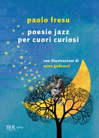 Poesie jazz per cuori curiosi - Librerie.coop
