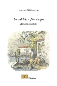Un suicidio a fior d'acqua - Librerie.coop
