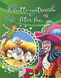 Il brutto anatroccolo e Peter Pan - Librerie.coop Il brutto anatroccolo e Peter Pan - Librerie.coop