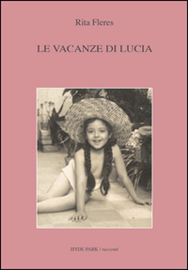 Le vacanze di Lucia - Librerie.coop Le vacanze di Lucia - Librerie.coop