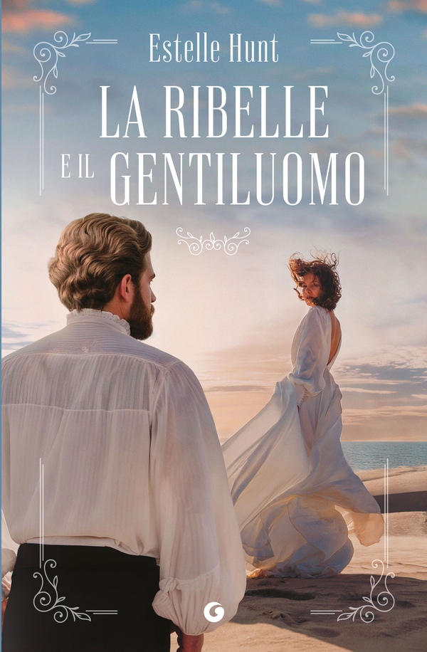 La ribelle e il gentiluomo - Librerie.coop
