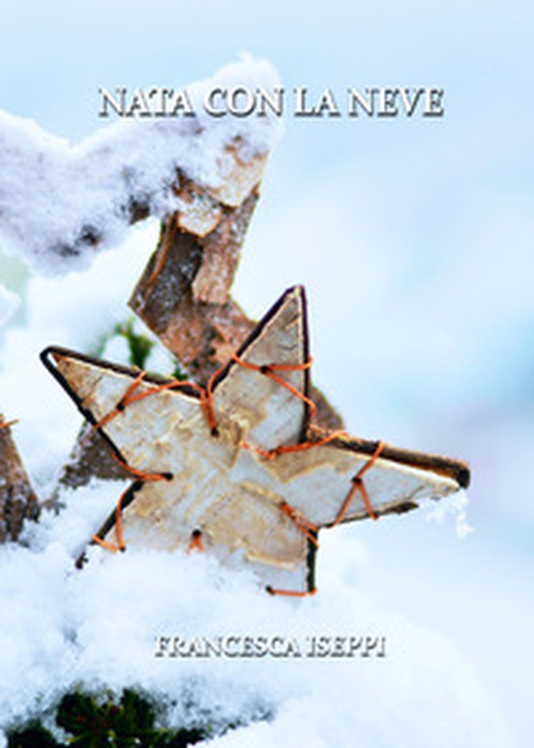 Nata con la neve - Librerie.coop Nata con la neve - Librerie.coop