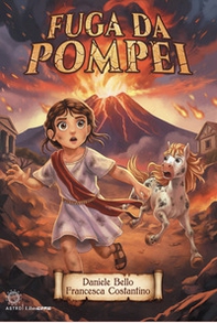 Fuga da Pompei - Librerie.coop