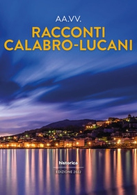 Racconti calabro-lucani 2022 - Librerie.coop