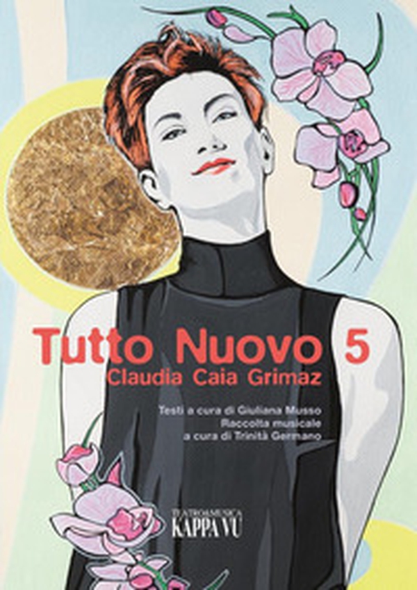 Tutto nuovo 5. Claudia Caia Grimaz - Librerie.coop Tutto nuovo 5. Claudia Caia Grimaz - Librerie.coop