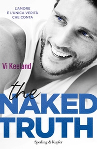The naked truth. Ediz. italiana - Librerie.coop