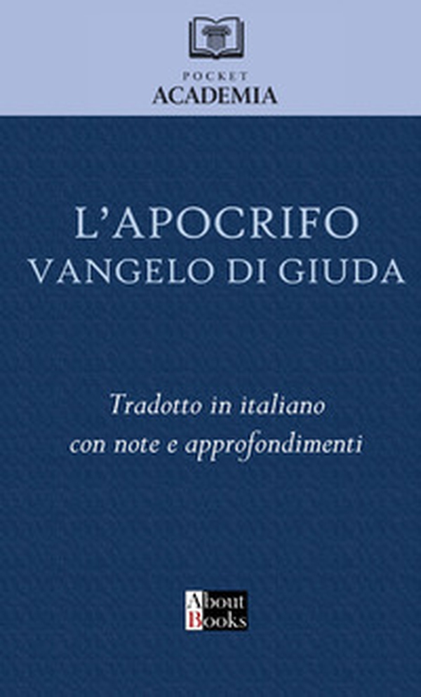 L'apocrifo Vangelo di Giuda - Librerie.coop