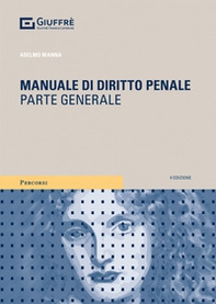 Manuale di diritto penale. Parte generale - Librerie.coop